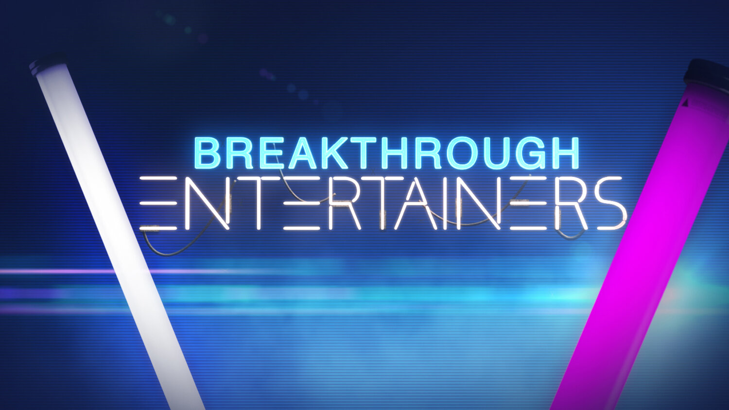 Breakthrough Entertainers